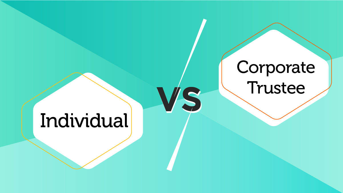 Blog-image-Individual-vs-Corporate-Trustee
