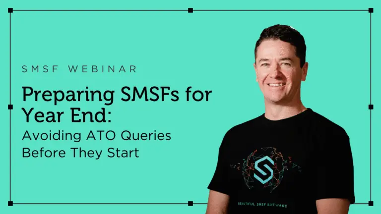 Preparing SMSFs for Year-End: Avoiding ATO Queries Before They Start